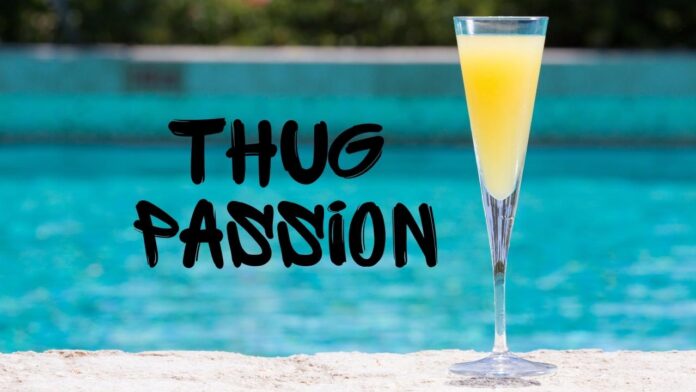 Thug Passion Drink Recipe