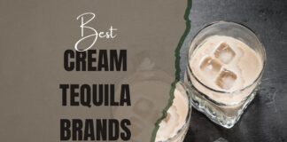 Best Cream Tequila Brands