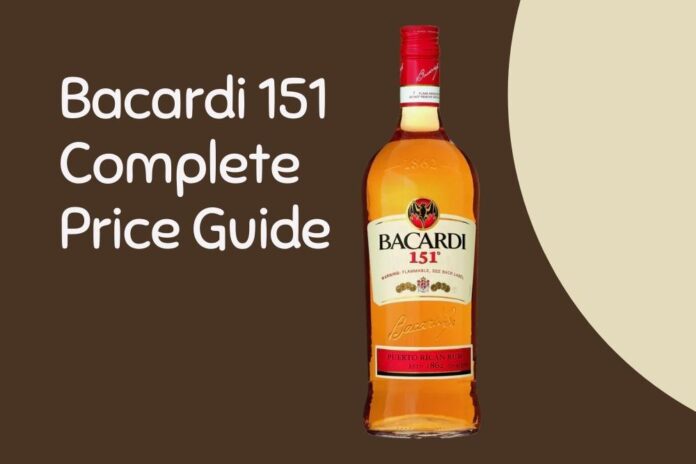 How Much is Bacardi 151 Rum - Complete Price Guide