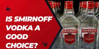 Is Smirnoff Vodka A Good Choice
