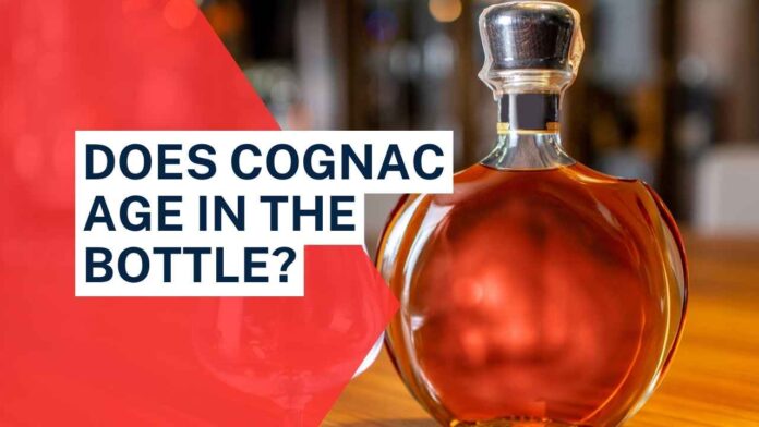 Does Cognac Age in the Bottle