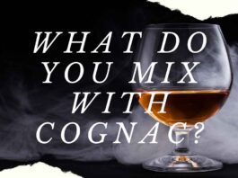 What Do you mix with Cognac