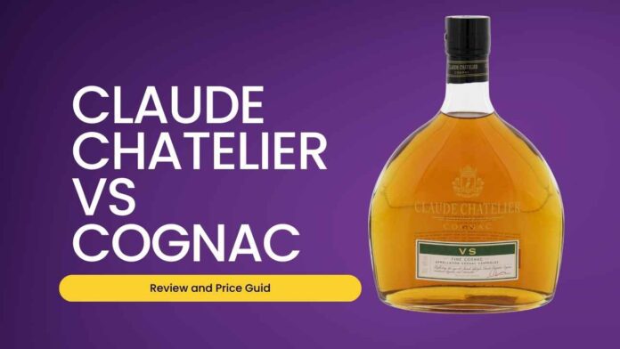Claude Chatelier VS Cognac Review
