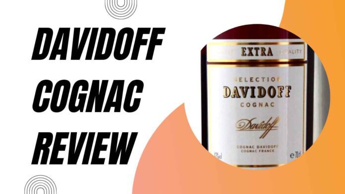 Davidoff Cognac Review