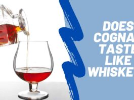 Does Cognac Taste Like Whiskey