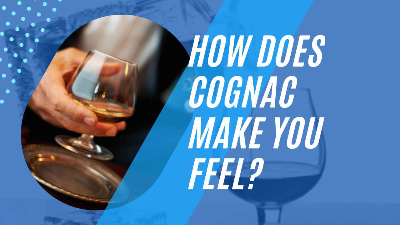 How Does Cognac Make You Feel? The Complex Experience
