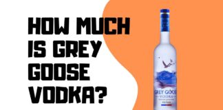 How Much Is Grey Goose Vodka