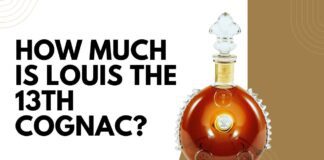 How Much Is Louis The 13th Cognac