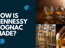 How is Hennessy Cognac Made