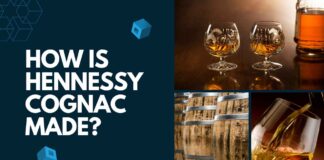 How is Hennessy Cognac Made