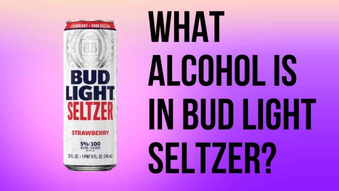 What Alcohol Is in Bud Light Seltzer